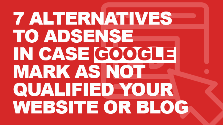 7 Alternative Platforms to Google Adsense