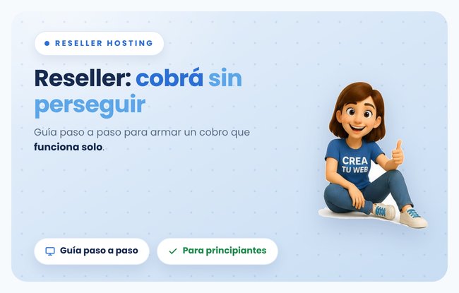 Como cobrarles a tus clientes por sus webs hechas con Crea Tu Web, paso a paso