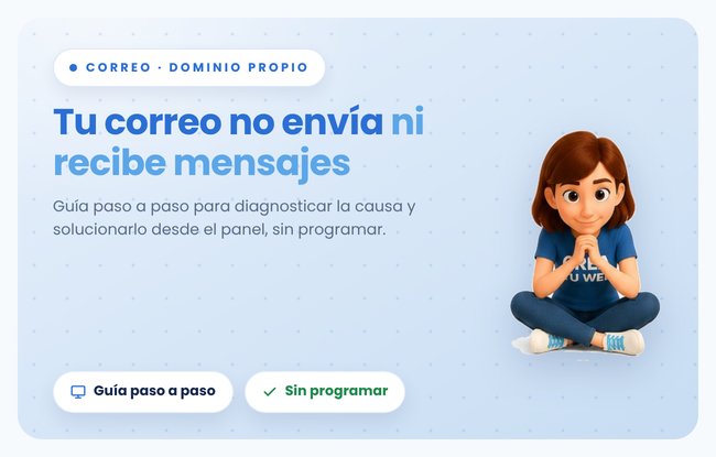Configuraste el correo de tu web y no te llegan los mensajes: cómo solucionarlo paso a paso (nivel intermedio)