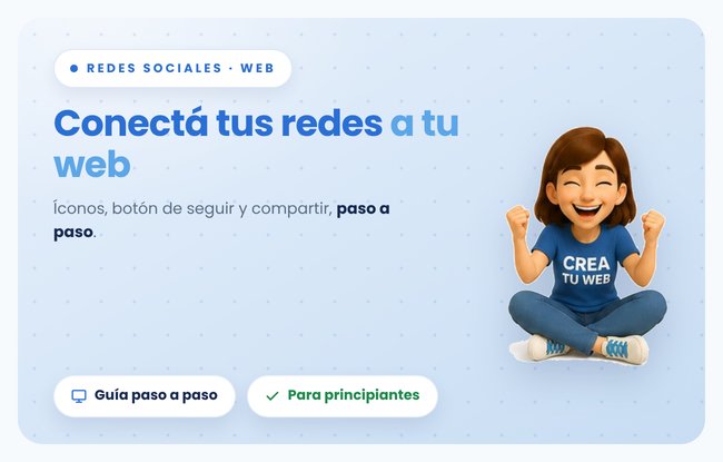 Cómo agregar tus redes sociales a tu página en pocos minutos, paso a paso (sin programar)