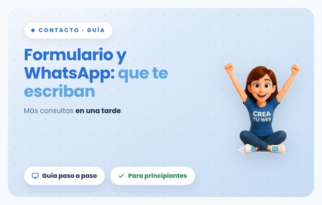 Cómo agregar un formulario de contacto y un botón de WhatsApp sin saber programar