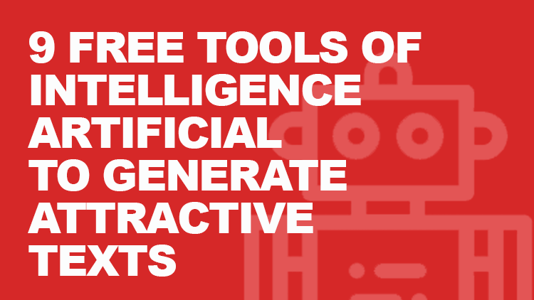 9 Free AI Tools to Generate Attractive Texts 