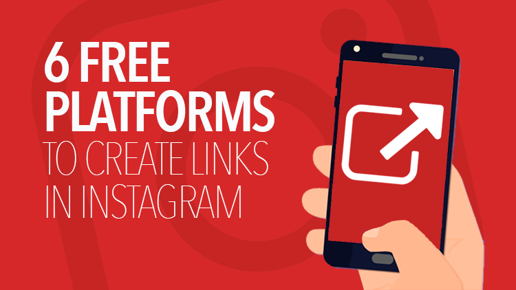 6 Free Platforms to Create Links on Instagram